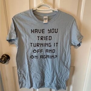Have you tried turning it on and off again, Blue Graphic Tee